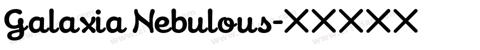 Galaxia Nebulous字体转换
